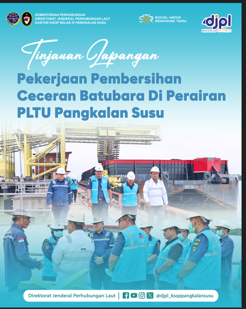 Tinjauan Lapangan Pekerjaan Pembersihan Ceceran Batu Bara di Perairan PLTU Pangkalan Susu