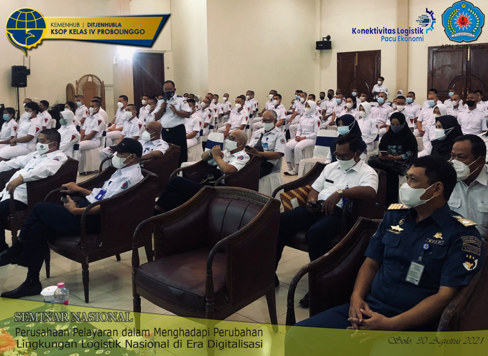 Seminar Nasional : Perusahaan Pelayaran Dalam Menghadapi Perubahan Lingkungan Logistik Nasional di Era Digitalisasi