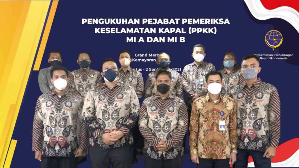 TINGKATKAN KINERJA DALAM MENJAMIN KESELAMATAN PELAYARAN, KEMENHUB LAKUKAN PENGUKUHAN 127 MARINE INSPECTOR