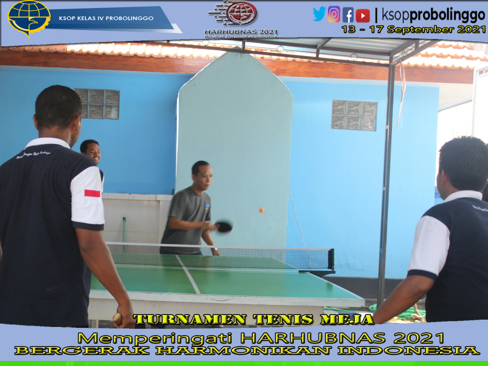 TURNAMEN TENIS MEJA MEMPERINGATI HARHUBNAS 2021 KANTOR KSOP KELAS IV PROBOLINGGO