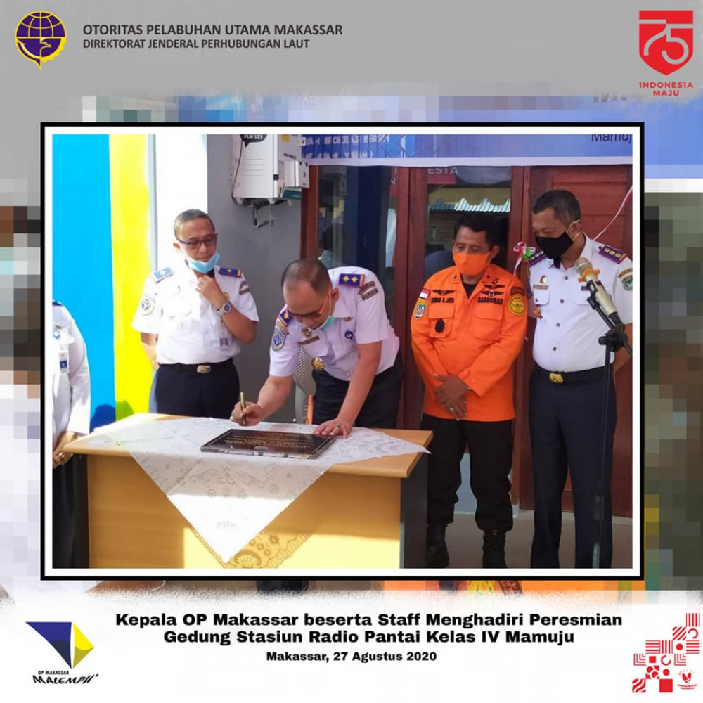 Peresmian Gedung Kantor Stasiun Radio Pantai Kelas IV Mamuju.