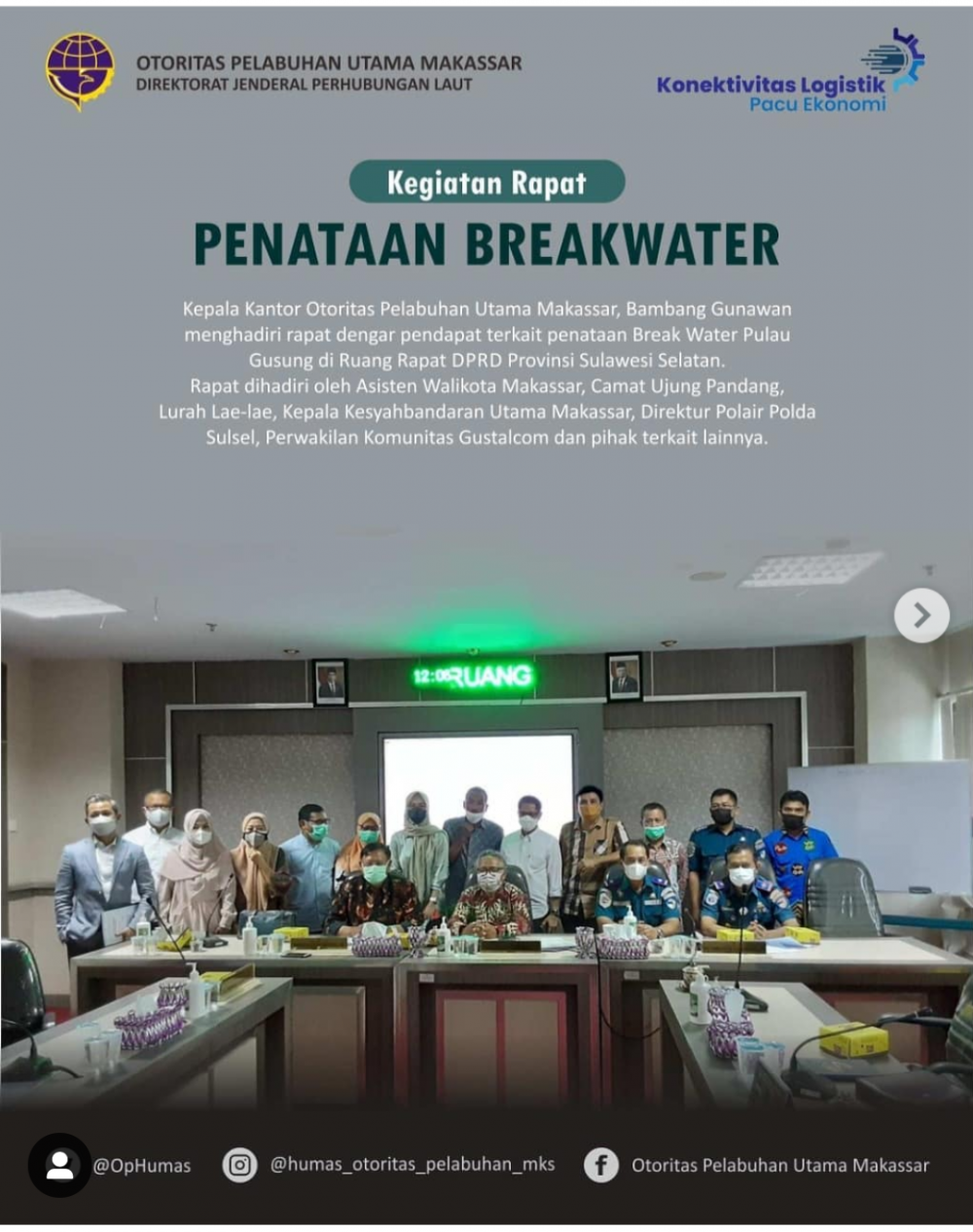 Makassar, 15 Juli 2021   Kepala Kantor Otoritas Pelabuhan Utama Makassar, Bambang Gunawan menghadiri rapat dengar pendapat terkait penataan Break Water Pulau Gusung di Ruang Rapat DPRD Provinsi Sulawesi Selatan.