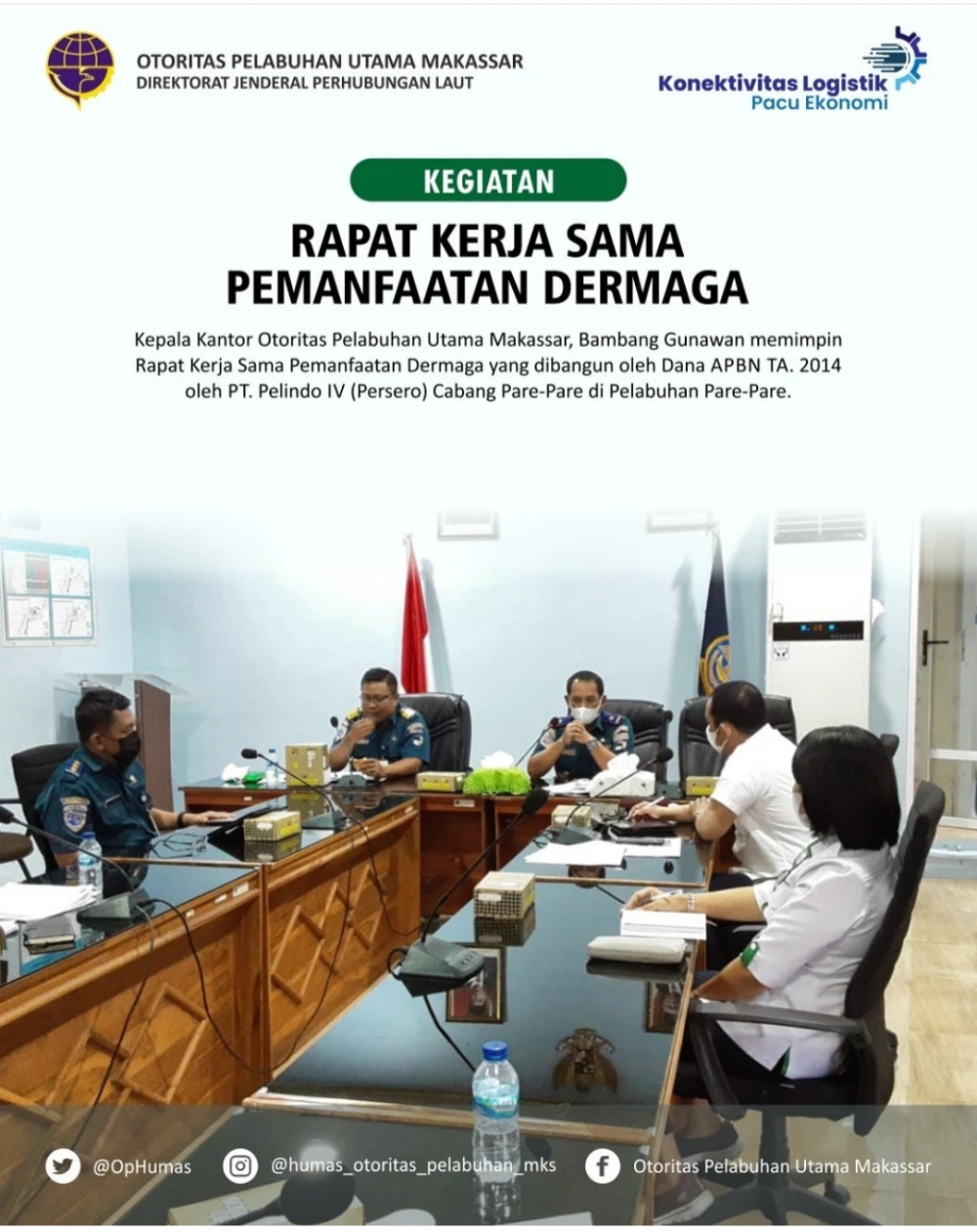 Makassar, 22 Juli 2021  Kepala Kantor Otoritas Pelabuhan Utama Makassar, Bambang Gunawan memimpin Rapat Kerja Sama Pemanfaatan Dermaga Pelabuhan Pare-pare yang dibangun oleh Dana APBN TA. 2014.