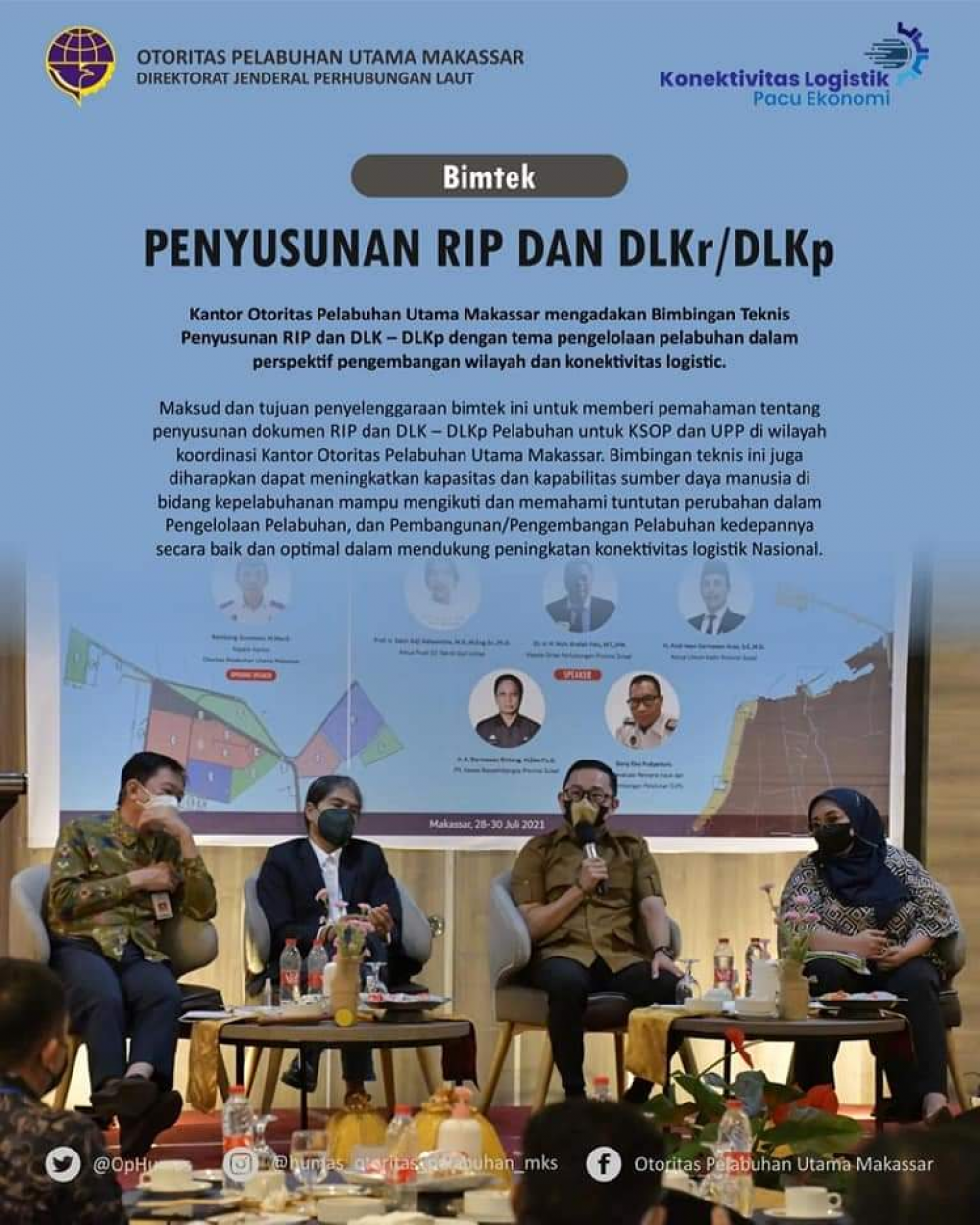 Makassar, 29 Juli 2021  Kantor Otoritas Pelabuhan Utama Makassar mengadakan Bimbingan Teknis Penyusunan RIP dan DLK – DLKp dengan tema pengelolaan pelabuhan dalam perspektif pengembangan wilayah dan konektivitas logistik.