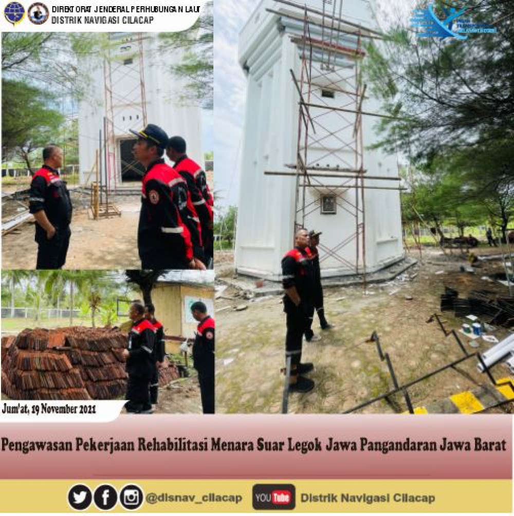 Pengawasan Pekerjaan Rehabilitasi Menara Suar Legok Jawa Pangandaran Jawa Barat