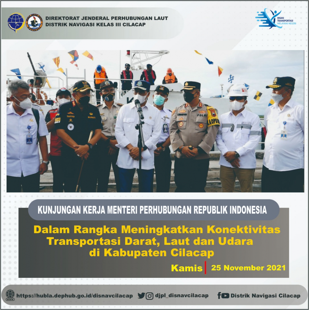 Kadisnav Cilacap Turut Serta Mendampingi Kunjungan Kerja Menteri Perhubungan RI di Cilacap