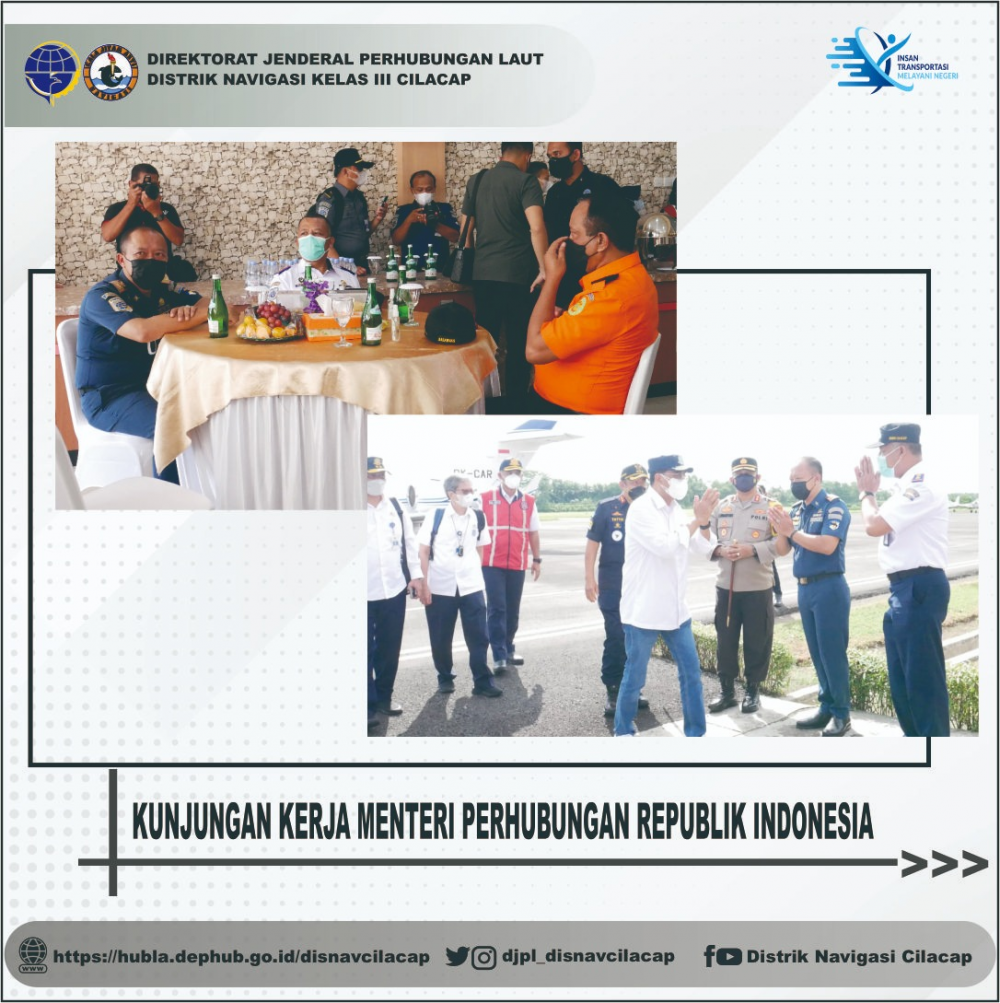 Kadisnav Cilacap Turut Serta Mendampingi Kunjungan Kerja Menteri Perhubungan RI di Cilacap