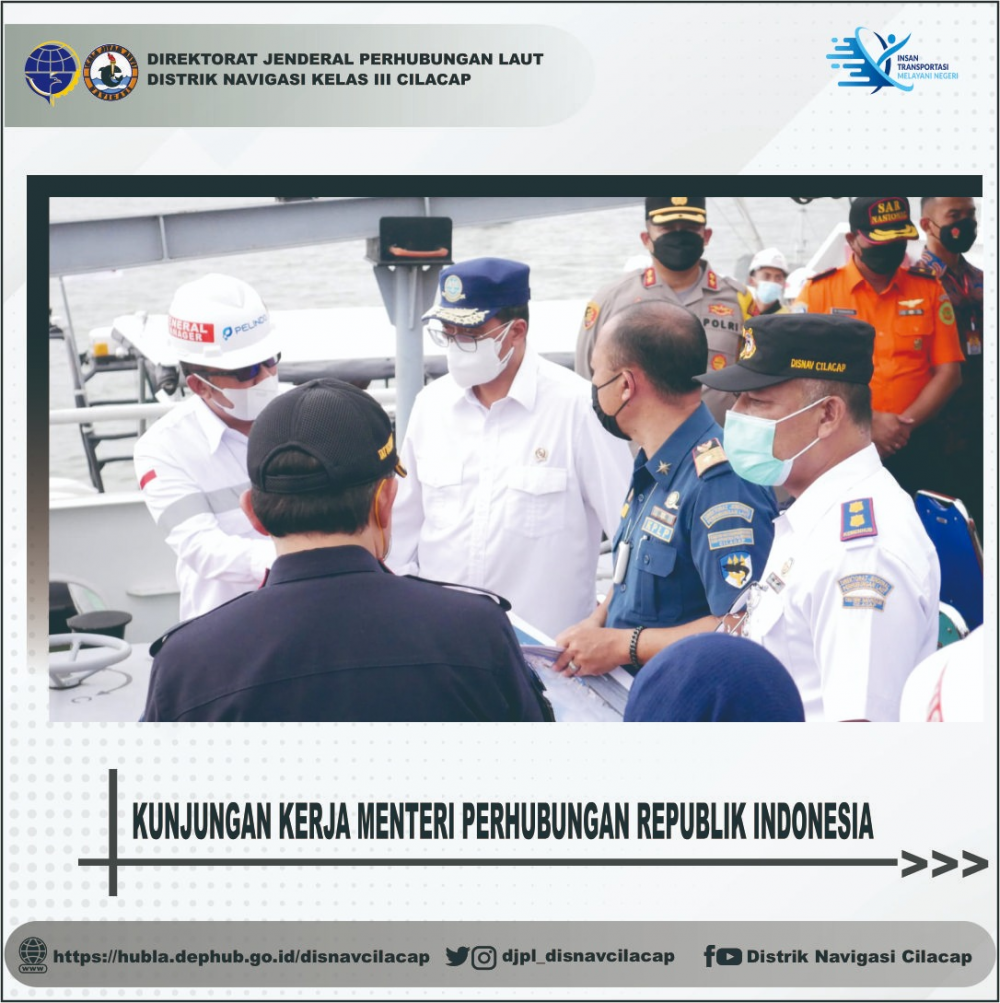 Kadisnav Cilacap Turut Serta Mendampingi Kunjungan Kerja Menteri Perhubungan RI di Cilacap