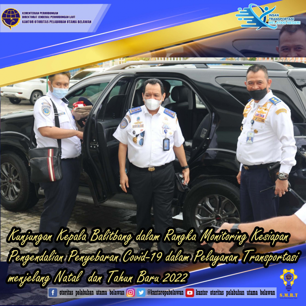 “KUNJUNGAN KEPALA BADAN PENELITIAN DAN PENGEMBANGAN KEMENTERIAN PERHUBUNGAN”
