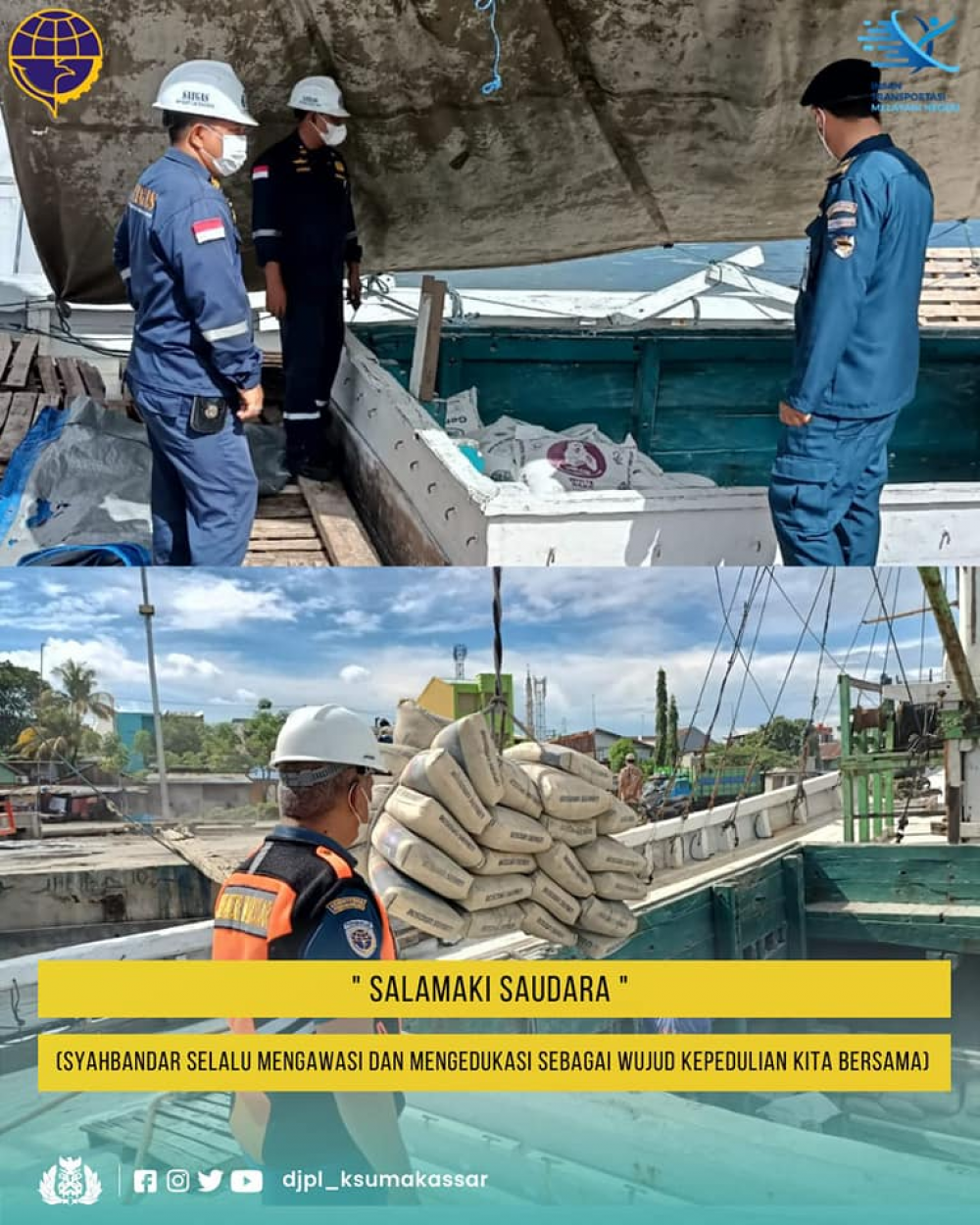 "Salamaki Saudara" (Syahbandar Selalu Mengawasi dan Mengedukasi Sebagai Wujud Kepeduliaan Kita Bersama)