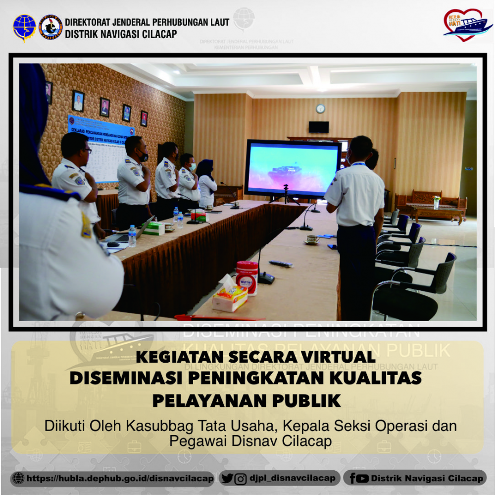 Diseminasi Peningkatan Kualitas Pelayanan Publik di Lingkungan Direktorat Jenderal Perhubungan Laut Kementerian Perhubungan