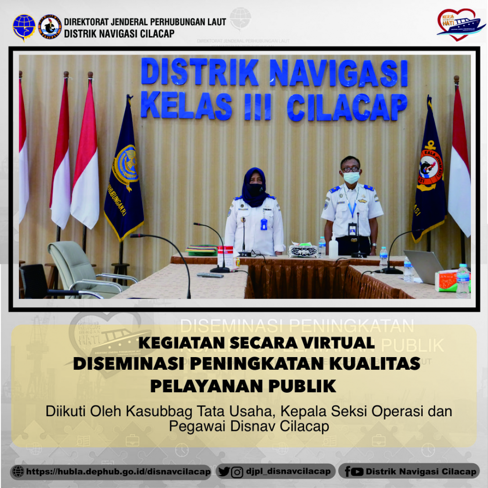 Diseminasi Peningkatan Kualitas Pelayanan Publik di Lingkungan Direktorat Jenderal Perhubungan Laut Kementerian Perhubungan