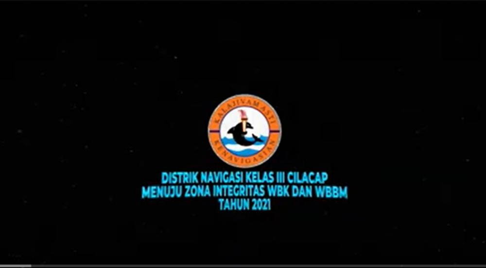 Video Implementasi Zona Integritas WBK dan WBBM Distrik Navigasi Kelas III Cilacap 2021