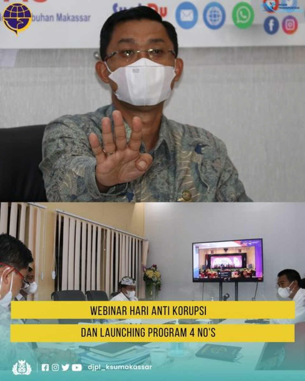Webinar Hari Anti Korupsi dan Launching Program 4 NO'S