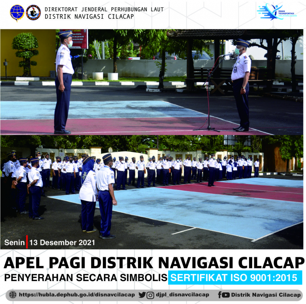 Apel Pagi Distrik Navigasi Kelas III Cilacap dan Penyerahan Sertifikat ISO 9001:2015 Secara Simbolis