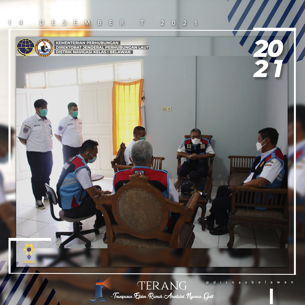 Monitoring Kesiapan Sarana & Prasarana Di WIlayah Kerja Distrik Navigasi Kelas I Belawan Dalam Rangka Angkutan Natal 2021 dan Tahun Baru 2022