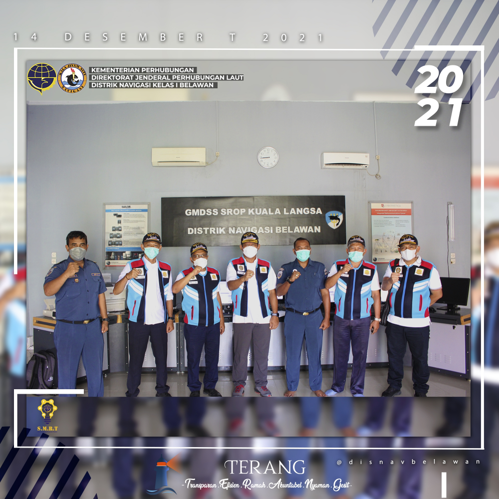 Monitoring Kesiapan Sarana & Prasarana Di WIlayah Kerja Distrik Navigasi Kelas I Belawan Dalam Rangka Angkutan Natal 2021 dan Tahun Baru 2022