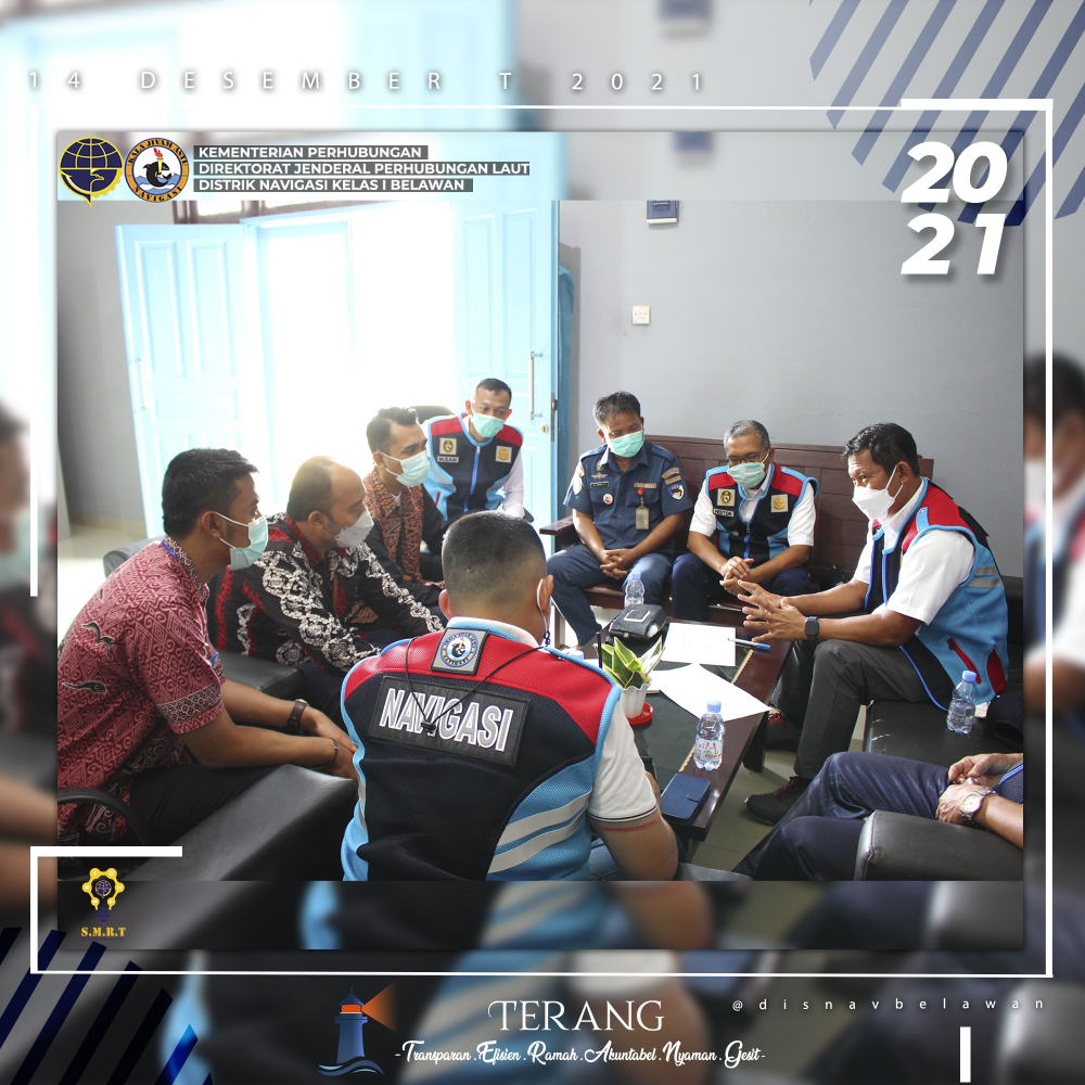Monitoring Kesiapan Sarana & Prasarana Di WIlayah Kerja Distrik Navigasi Kelas I Belawan Dalam Rangka Angkutan Natal 2021 dan Tahun Baru 2022