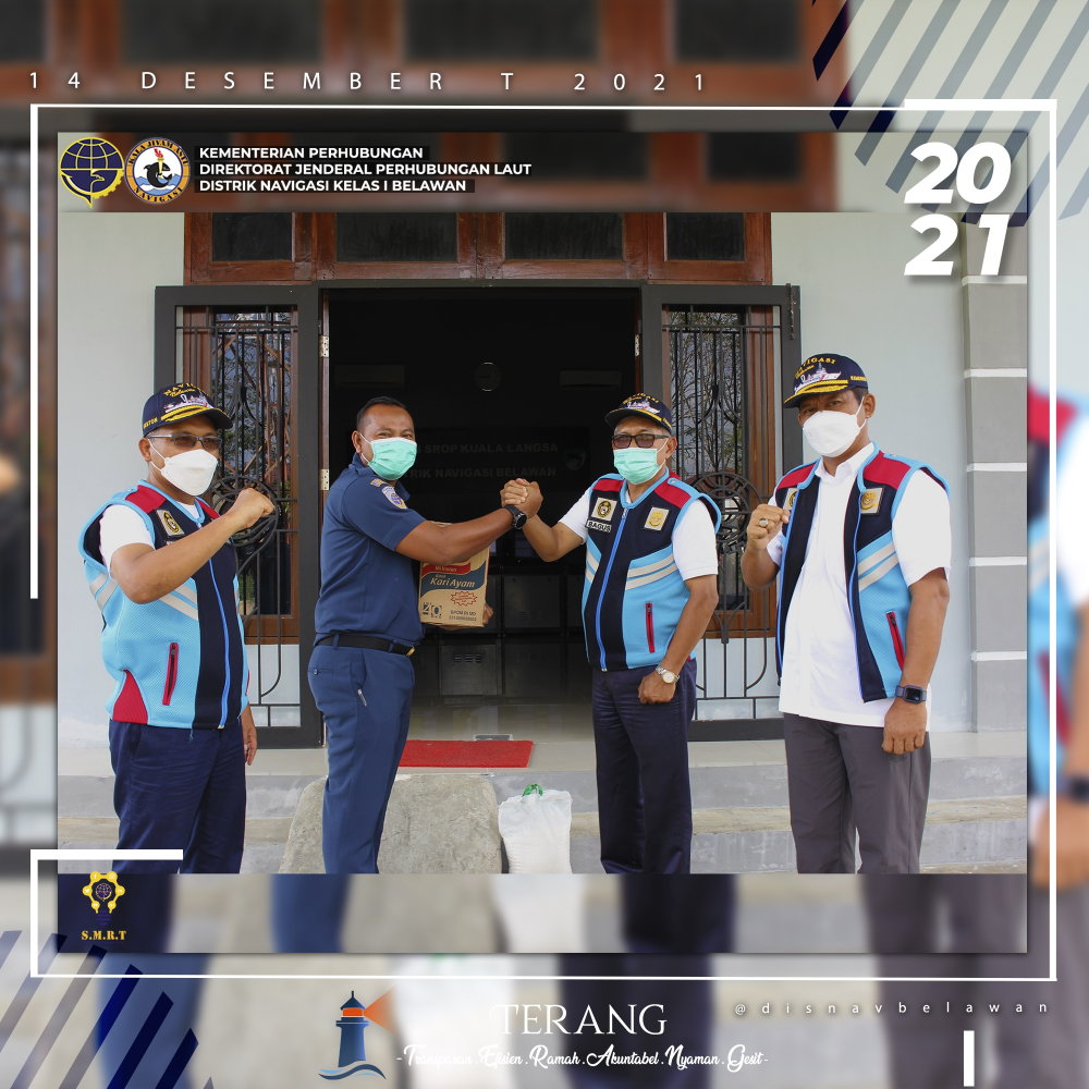 Monitoring Kesiapan Sarana & Prasarana Di WIlayah Kerja Distrik Navigasi Kelas I Belawan Dalam Rangka Angkutan Natal 2021 dan Tahun Baru 2022