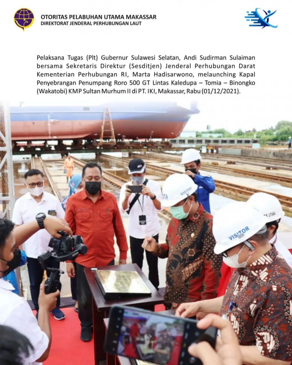 PELUNCURAN KAPAL PENYEBRANGAN PENUMPANG RORO GT 500 KMP. SULTAN MURHUM II DI PT. IKI MAKASSAR