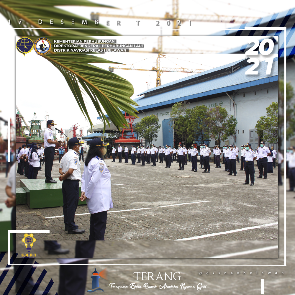 DISTRIK NAVIGASI KELAS I BELAWAN GELAR APEL SIAGA PASTIKAN KESIAPAN PETUGAS JAGA POSKO ANGKUTAN LAUT DALAM RANGKA NATAL 2021 DAN TAHUN BARU TAHUN 2022