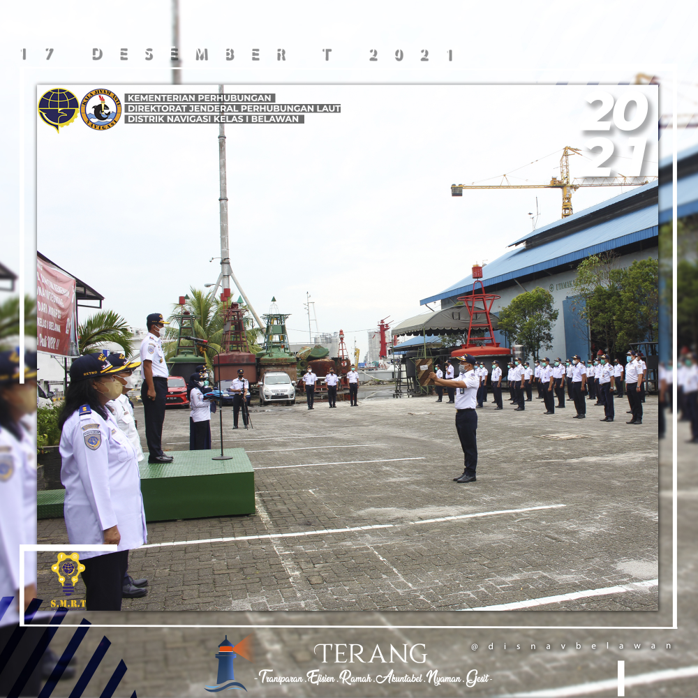 DISTRIK NAVIGASI KELAS I BELAWAN GELAR APEL SIAGA PASTIKAN KESIAPAN PETUGAS JAGA POSKO ANGKUTAN LAUT DALAM RANGKA NATAL 2021 DAN TAHUN BARU TAHUN 2022