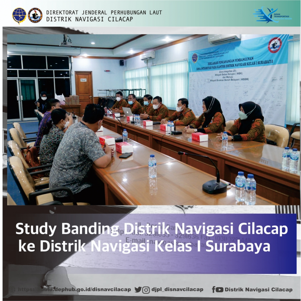Studi Banding Distrik Navigasi Kelas III Cilacap ke Distrik Navigasi Kelas I Surabaya terkait Persiapan Penerapan Pemungutan Jasa Kenavigasian PNBP secara Online