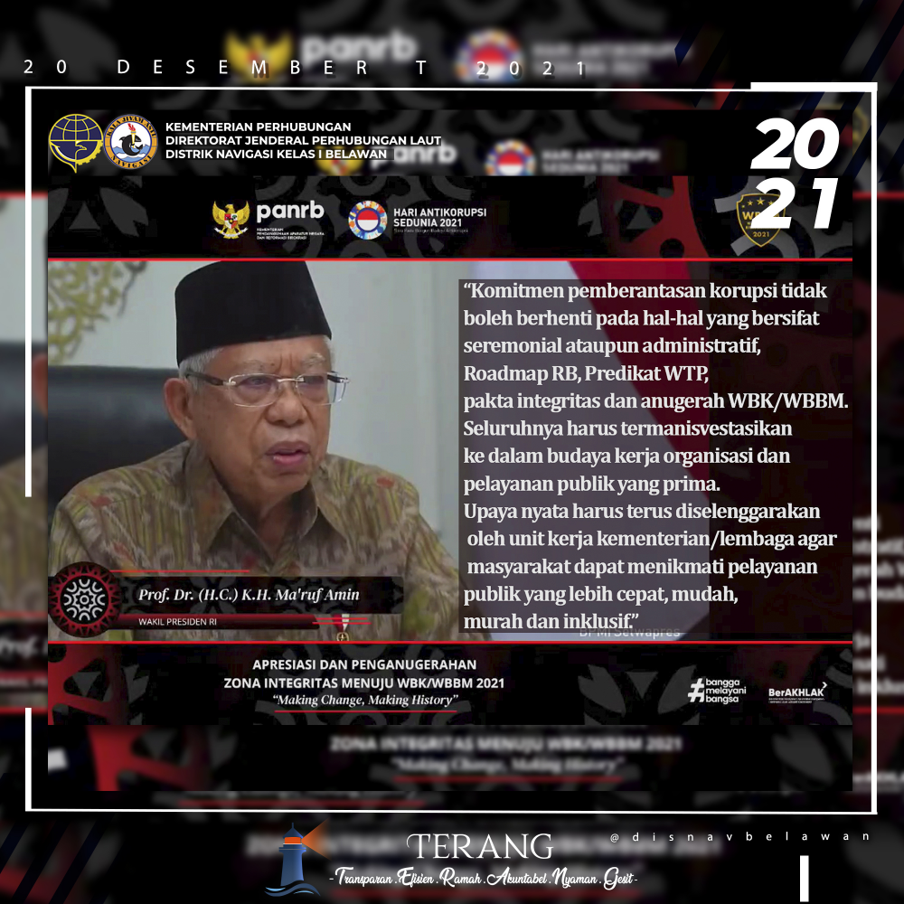 RESMI, DISTRIK NAVIGASI KELAS I BELAWAN MENERIMA PREDIKAT WILAYAH BEBAS DARI KORUPSI TAHUN 2021.