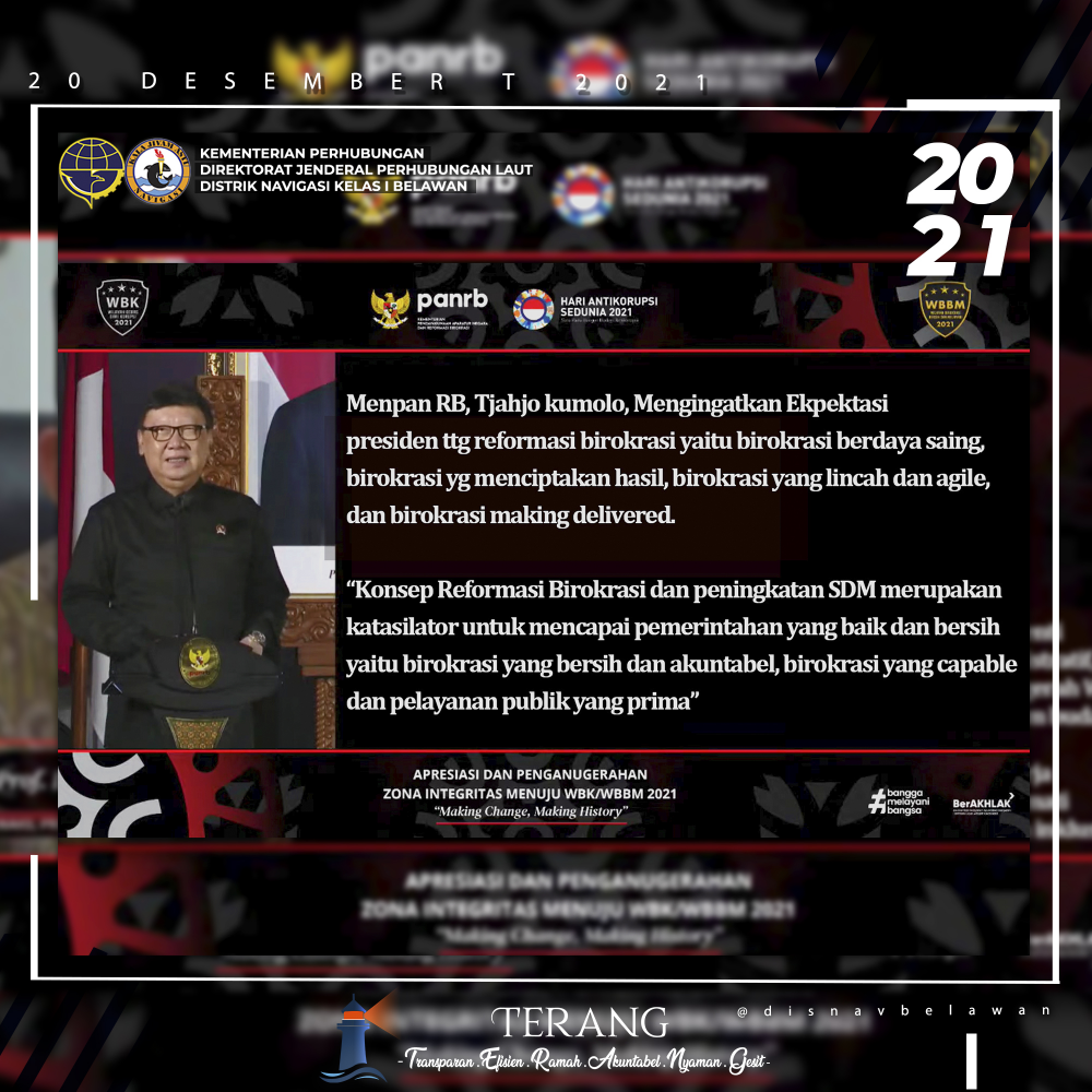 RESMI, DISTRIK NAVIGASI KELAS I BELAWAN MENERIMA PREDIKAT WILAYAH BEBAS DARI KORUPSI TAHUN 2021.