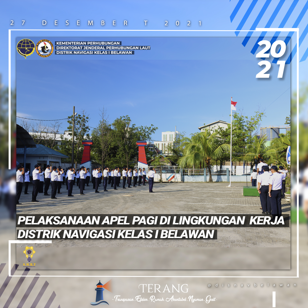 Kegiatan Apel Pagi di lingkungan Kerja Distrik Navigasi Kelas I Belawan