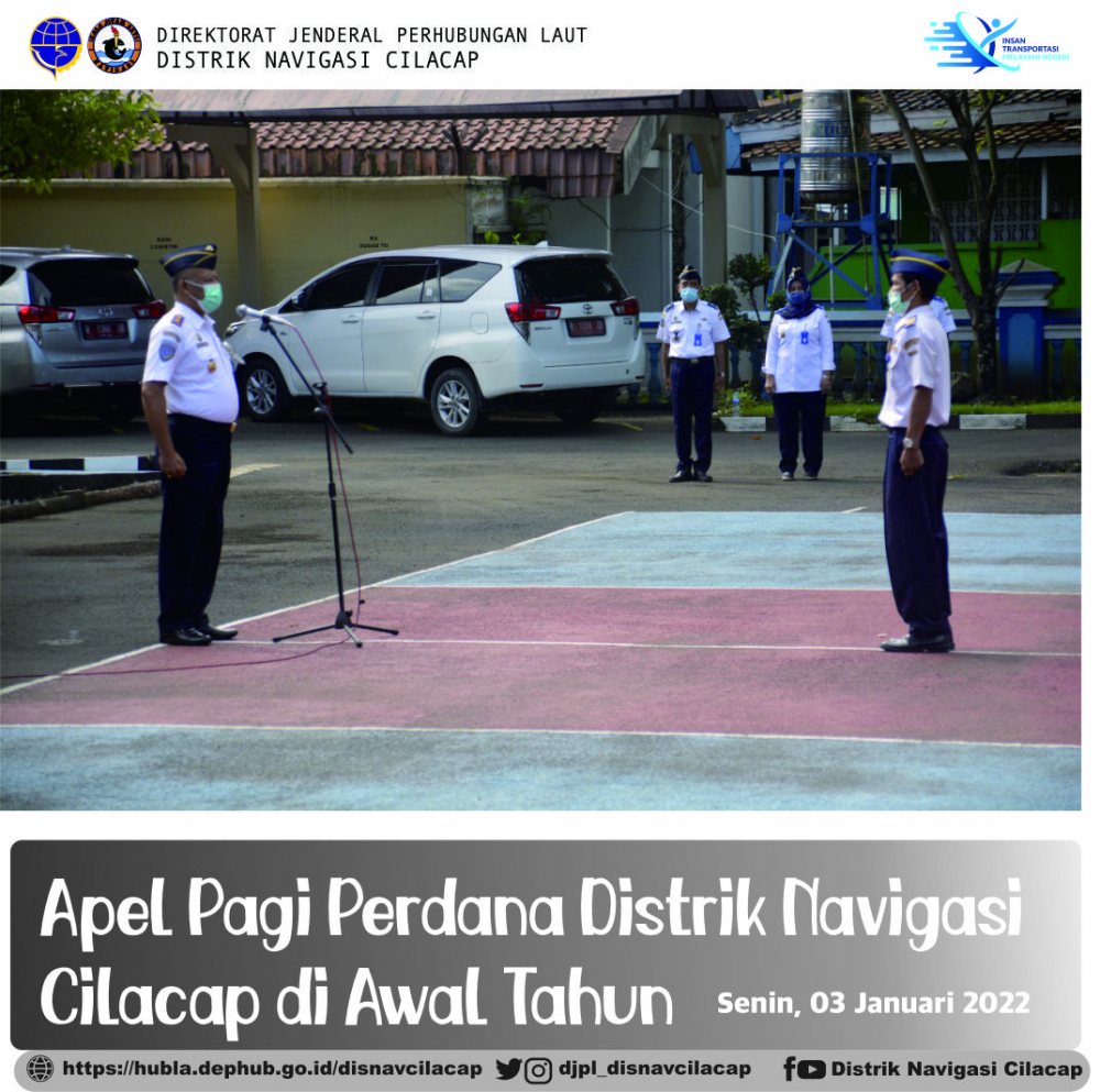 Apel Pagi di Awal Tahun 2022 Distrik Navigasi Kelas III Cilacap.