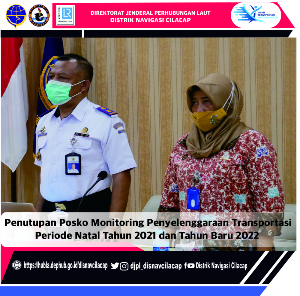 Penutupan Posko Monitoring Penyelenggaraan Transportasi Periode Natal 2021 dan Tahun Baru 2022