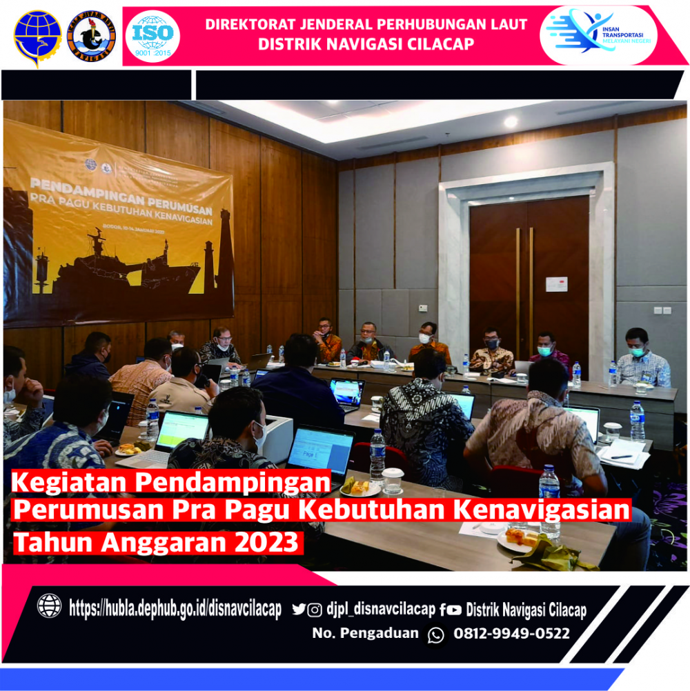 Kegiatan Pendampingan Perumusan Pra Pagu Kebutuhan Kenavigasian TA 2023