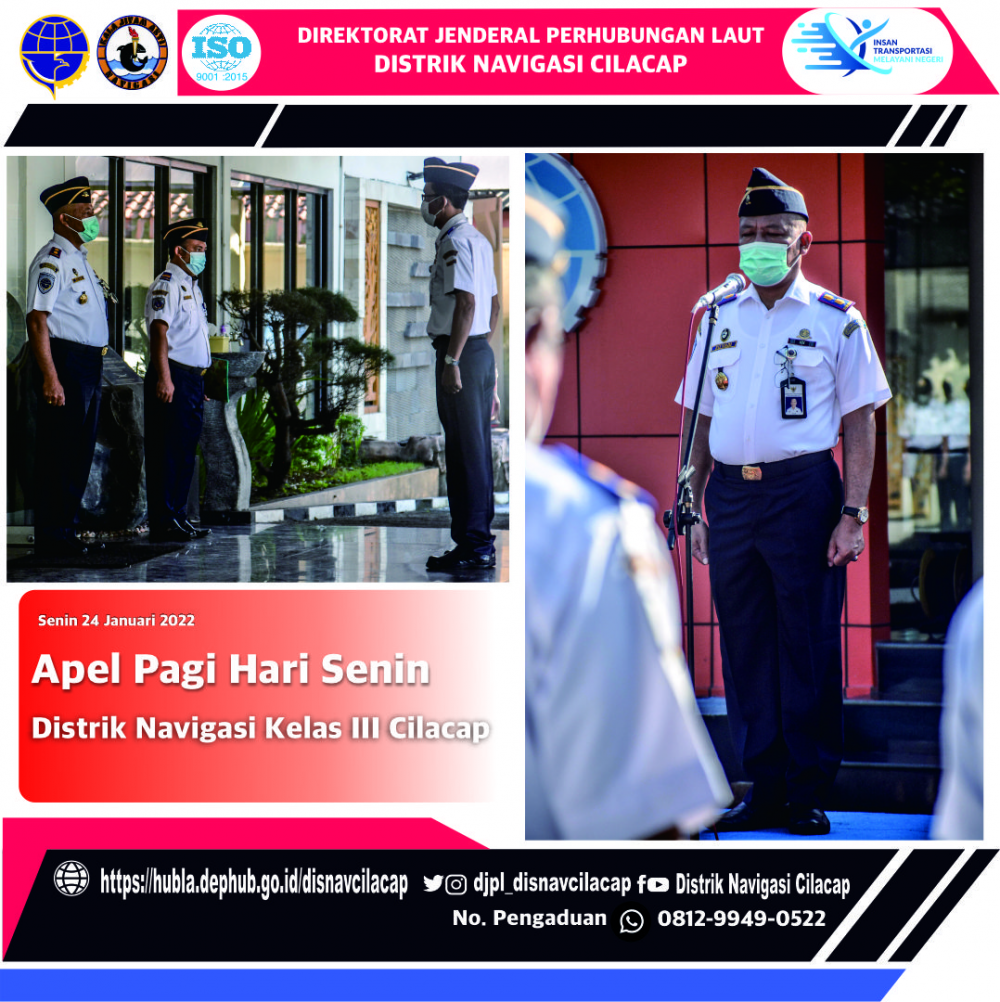 Apel Pagi Distrik Navigasi Kelas III Cilacap. Senin (24/01/2022)