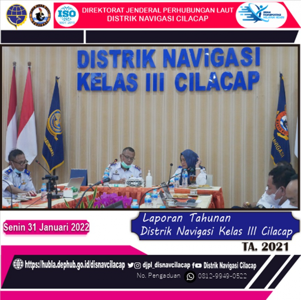 Rapat Konsinyering Laporan Tahunan Tahun Anggaran 2021 Distrik Navigasi Cilacap