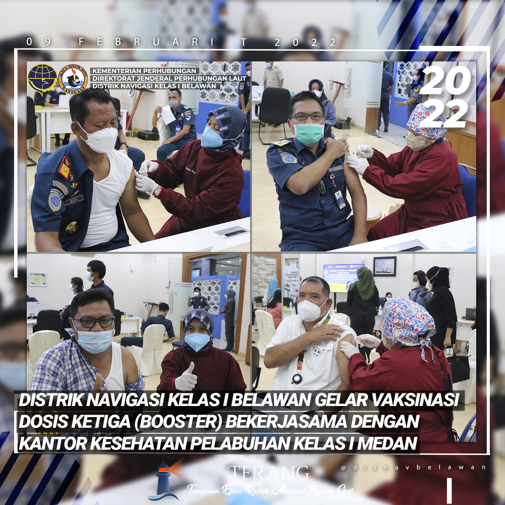 Distrik Navigasi Kelas I Belawan gelar Vaksinasi Dosis Ketiga (Booster) bekerjasama dengan Kantor Kesehatan Pelabuhan Kelas I Medan