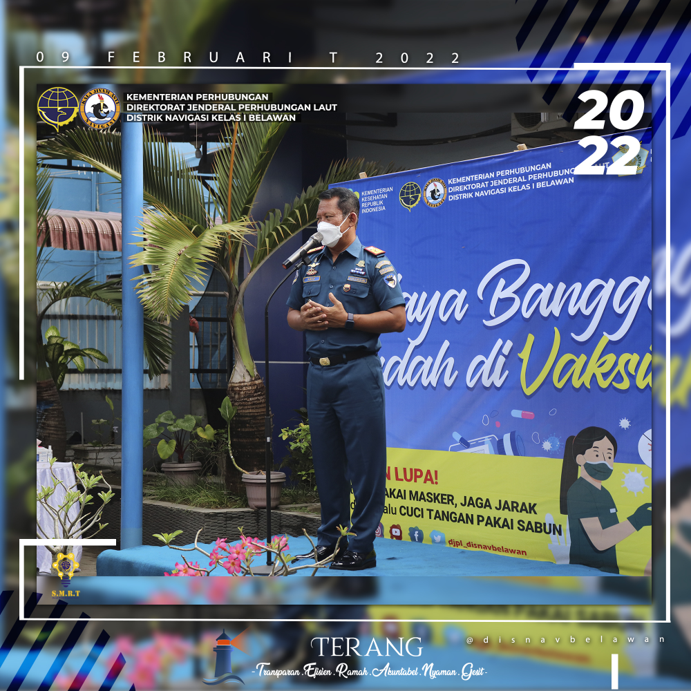 Distrik Navigasi Kelas I Belawan gelar Vaksinasi Dosis Ketiga (Booster) bekerjasama dengan Kantor Kesehatan Pelabuhan Kelas I Medan