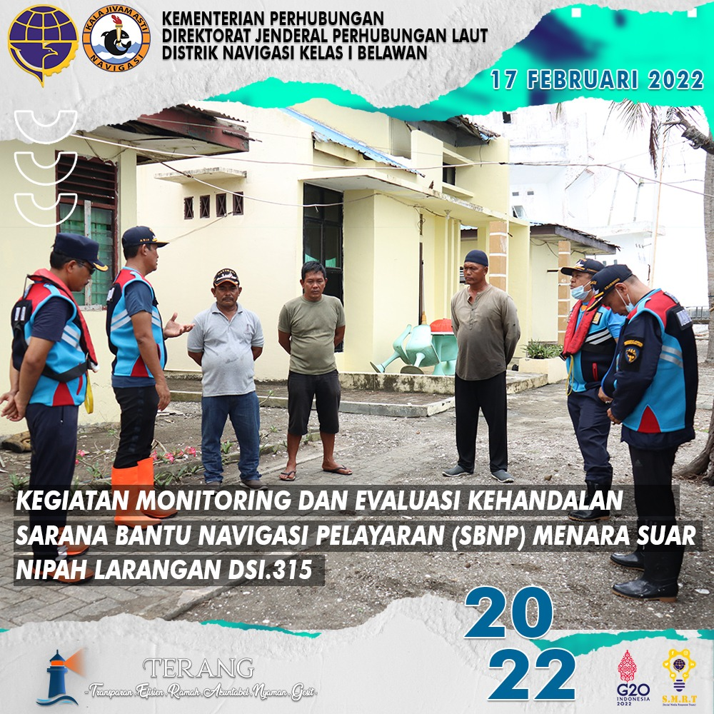 KEGIATAN MONITORING DAN EVALUASI KEHANDALAN SARANA BANTU NAVIGASI PELAYARAN (SBNP) MENARA SUAR NIPAH LARANGAN DSI.315