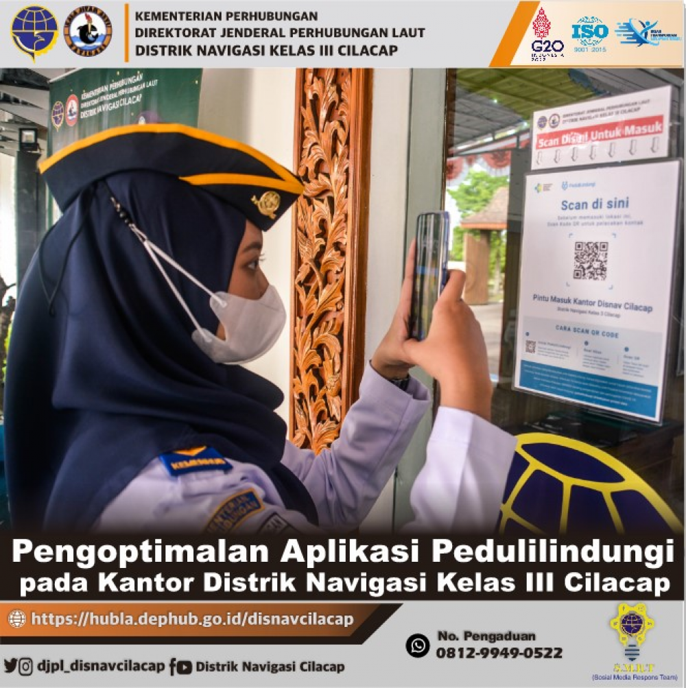 Pengoptimalan Aplikasi Pedulilindungi Pada Kantor Distrik Navigasi Kelas III Cilacap (Senin 21 Februari 2022)
