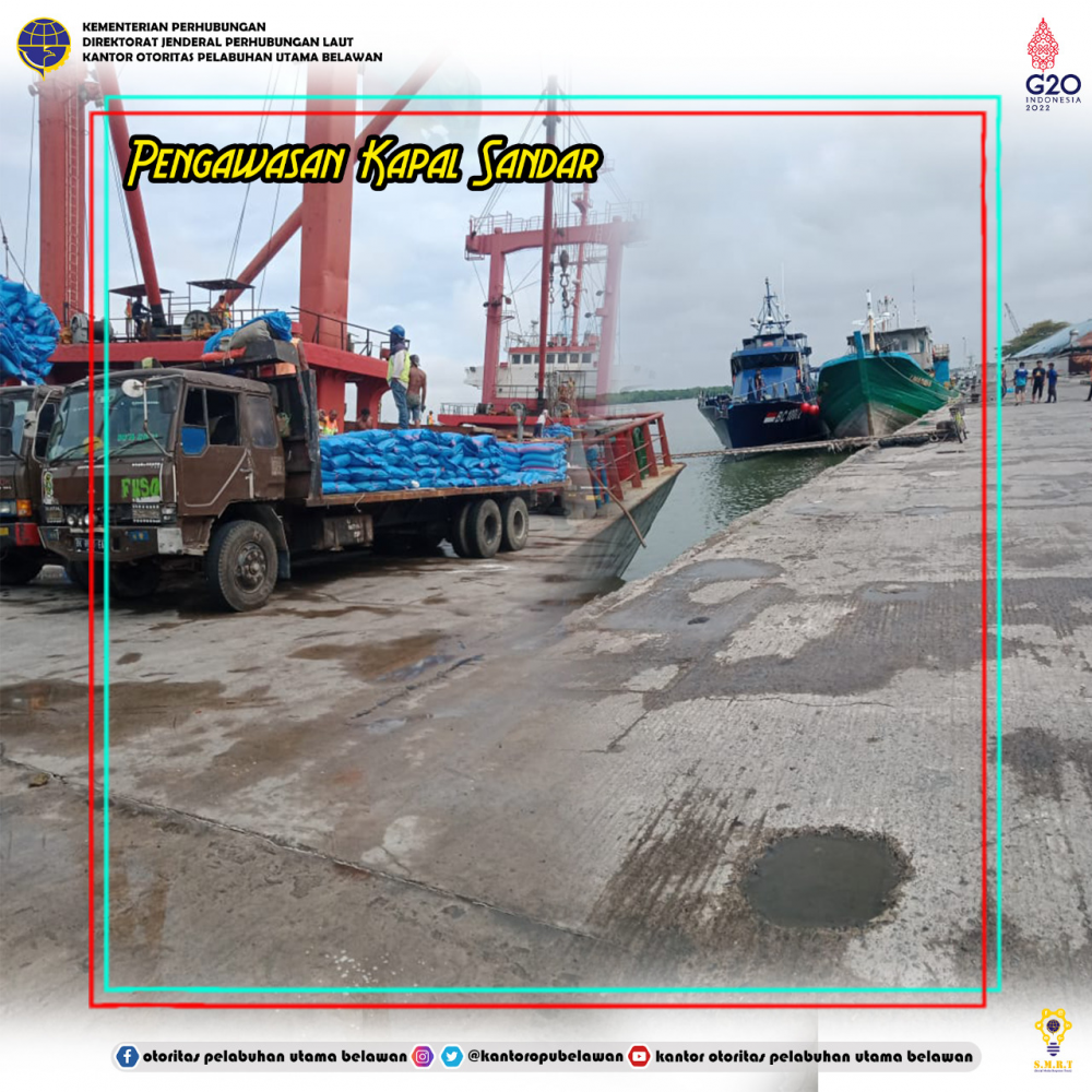 “Pengawasan Kapal Sandar di Pelabuhan Belawan”