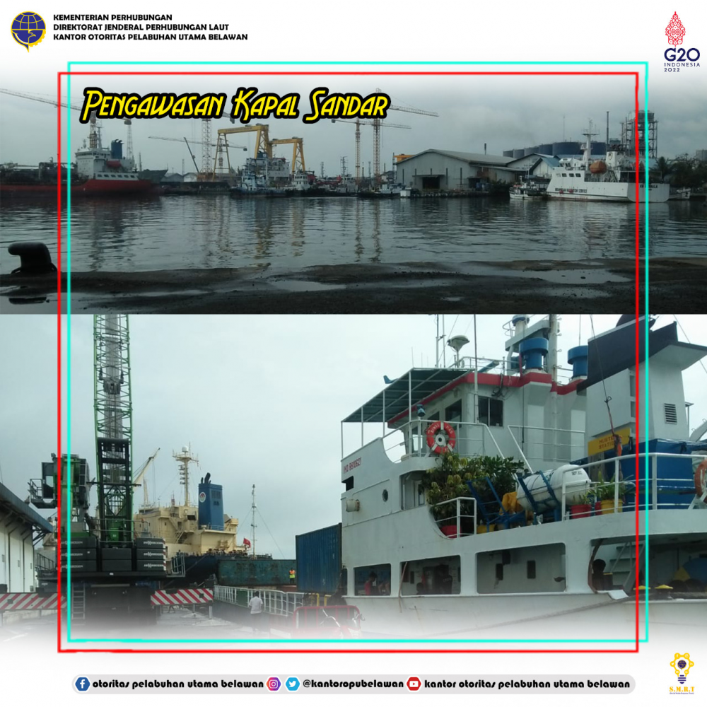 “Pengawasan Kapal Sandar di Pelabuhan Belawan”