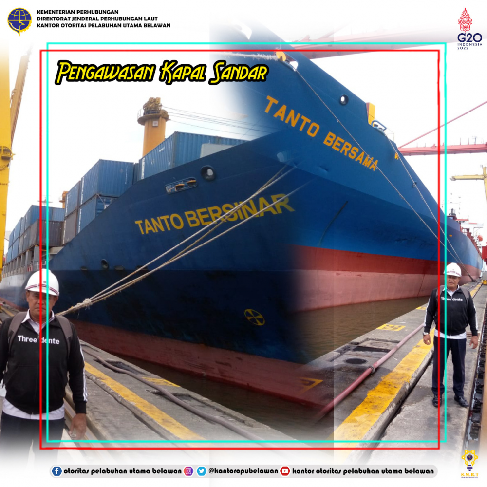 “Pengawasan Kapal Sandar di Pelabuhan Belawan”