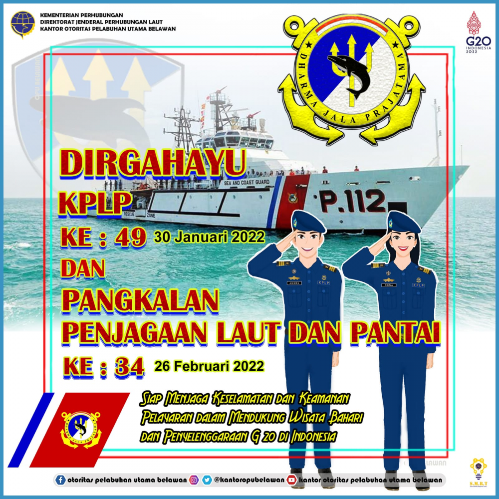“Dirgahayu Kesatuan Penjagaan Laut dan Pantai (KPLP) & Pangkalan Penjagaan Laut dan Pantai (PPLP) ke 34 Tahun”