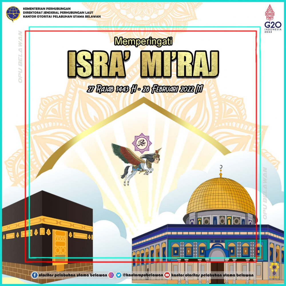"Kepala Kantor Otoritas Pelabuhan Utama Belawan Bapak Ir. Andi Fiardi, MT beserta Staff Mengucapkan Selamat Memperingati Hari ISRA' MI'RAJ&nbsp; Nabi Muhammad SAW - 27 Rajab 1443 Hijjriyah"