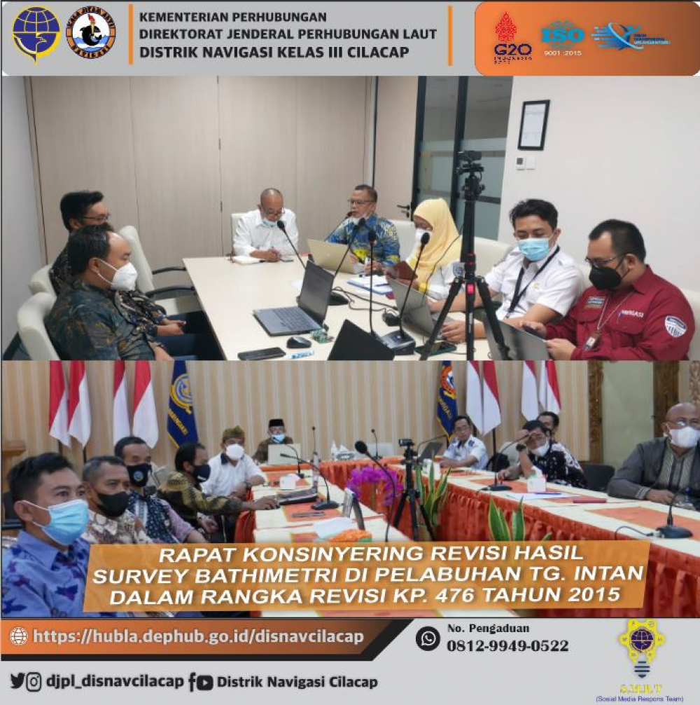 Rapat Konsinyering Hasil Survey Bathimetri di Pelabuhan Tanjung Intan Dalam Rangka Revisi KP 476 Tahun 2015, Selasa, 8 Februari 2022