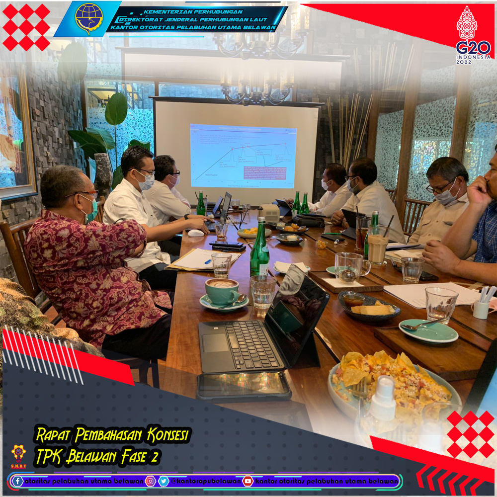 "RAPAT PEMBAHASAN KONSESI TPK BELAWAN FASE 2 "