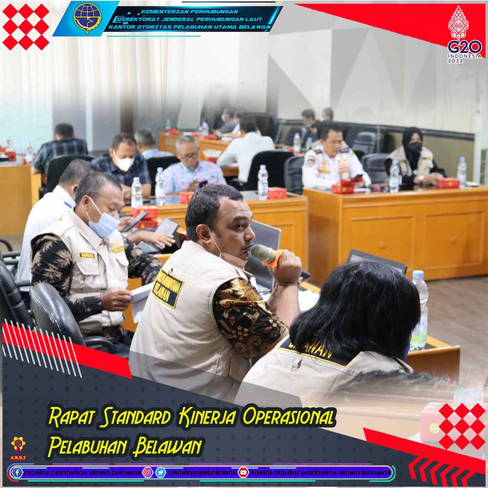 "Rapat Standard Kinerja Operasional Pelabuhan Belawan"