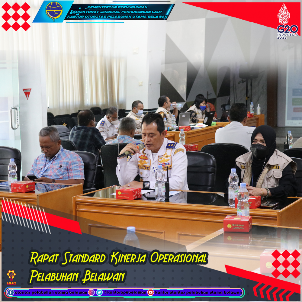 "Rapat Standard Kinerja Operasional Pelabuhan Belawan"