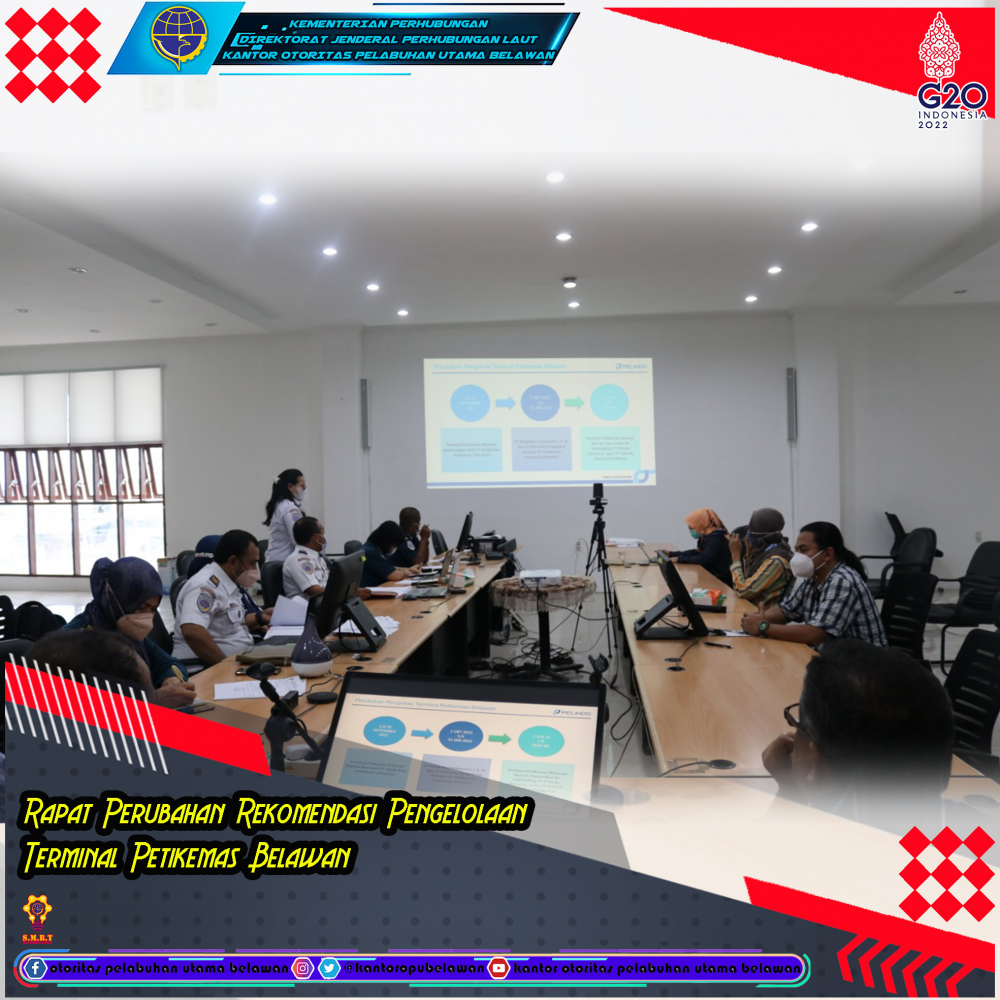 Rapat Pembahasan Perubahan Rekomendasi Pengelolaan Terminal Peti Kemas Belawan