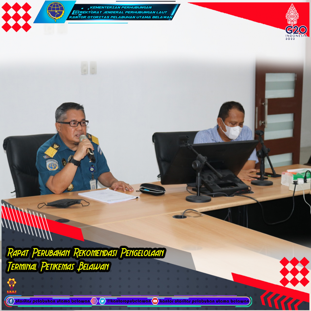 Rapat Pembahasan Perubahan Rekomendasi Pengelolaan Terminal Peti Kemas Belawan